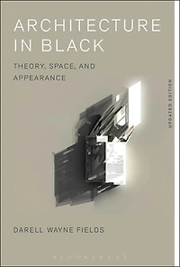 Architecture Black: Theory, Space and Appearance