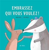 Embrassez qui vous voulez !