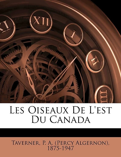 Les Oiseaux De L'est Du Canada