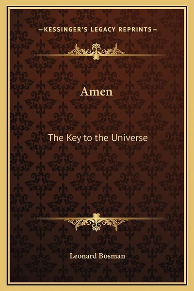 Amen: The Key to the Universe