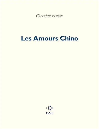Les amours Chino: roman en vers