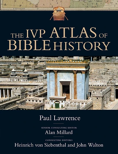 The Ivp Atlas Of Bible History