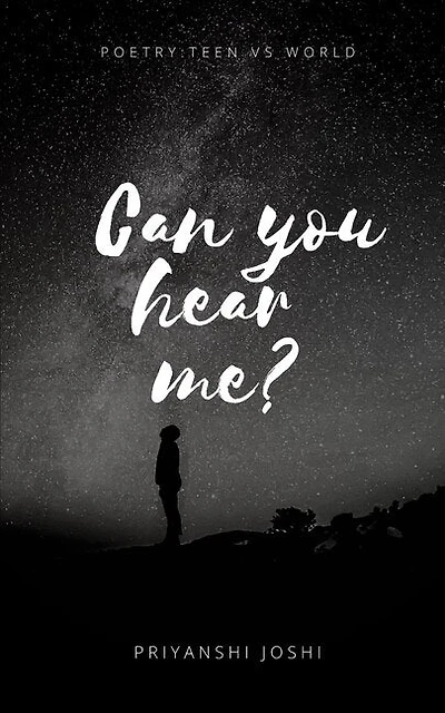 Can you hear me?: Poetry: Teen vs World