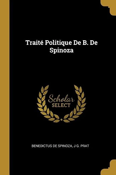 Traité Politique De B. De Spinoza