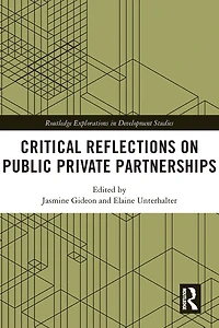 Critical Reflections on Public Private Partnerships