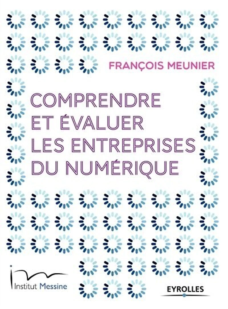 COMPRENDRE ET ÉVALUER LES ENTREPRISES DU NUMÉRIQUE