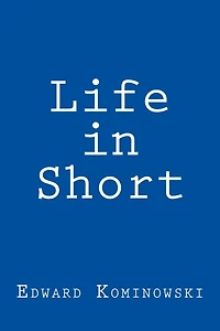 Life in Short
