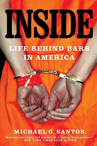 Inside: Life Behind Bars America