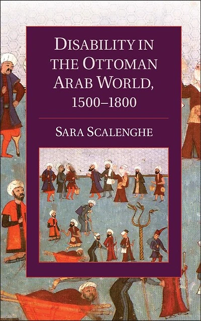 Disability the Ottoman Arab World, 1500–1800