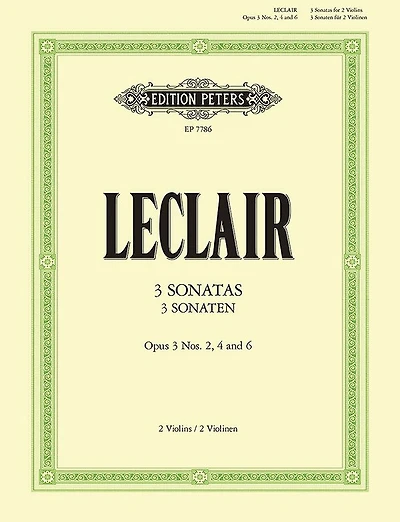 3 Sonatas for 2 Violins: Op. 3 Nos. 2, 4, 6