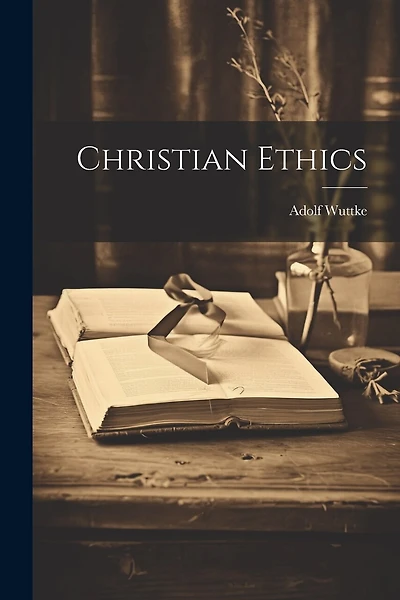 Christian Ethics