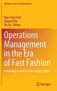 Operations Management The Era Of Fast Fashion: Technologies And Circular Supply Chains