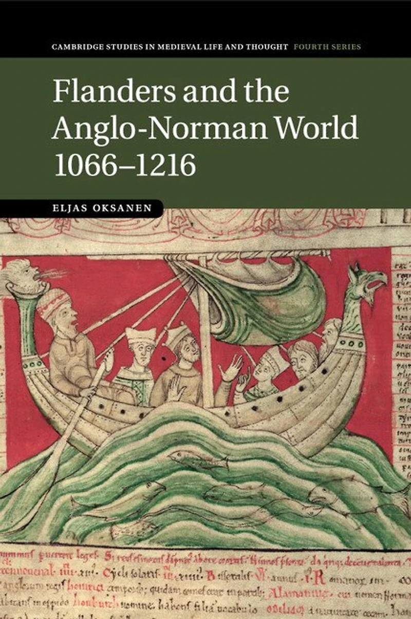 Flanders and the Anglo-Norman World, 1066–1216