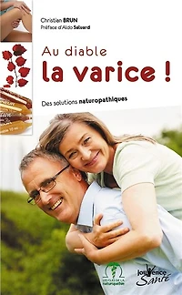 Au diable la varice !: des solutions naturopathiques