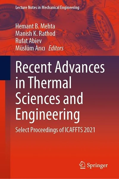Recent Advances Thermal Sciences and Engineering: Select Proceedings of ICAFFTS 2021