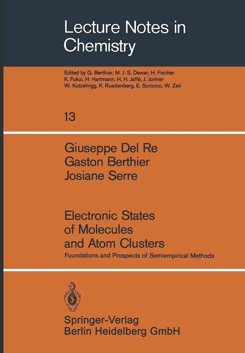 Electronic States of Molecules and Atom Clusters: Foundations and Prospects of Semiempirical Methods