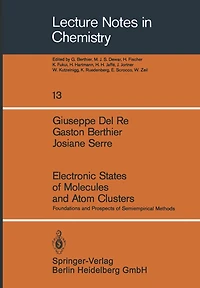 Electronic States of Molecules and Atom Clusters: Foundations and Prospects of Semiempirical Methods