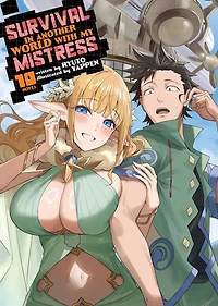 Survival Another World with My Mistress! (Light Novel) Vol. 10