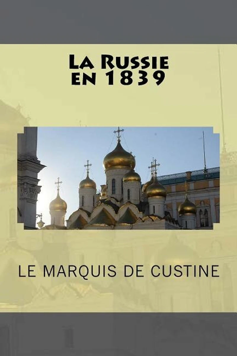La Russie en 1839