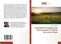 Rentabilite et adoption du Mucuna pour la Fertilite des sols au Togo