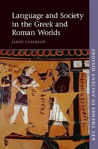 Language and Society the Greek Roman Worlds