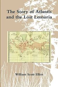 The Story of Atlantis and the Lost Lemuria
