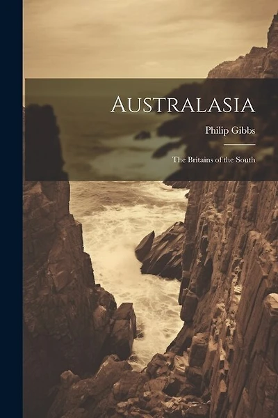 Australasia: The Britains of the South