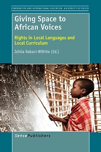 Giving Space to African Voices: Rights Local Languages and Curriculum