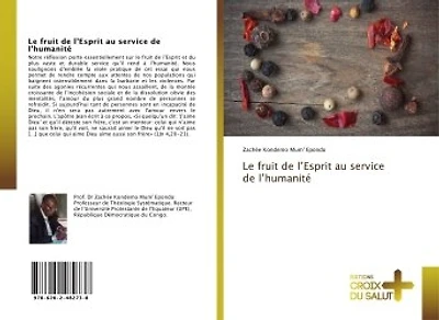 Le fruit de l'Esprit au service de l'humanité