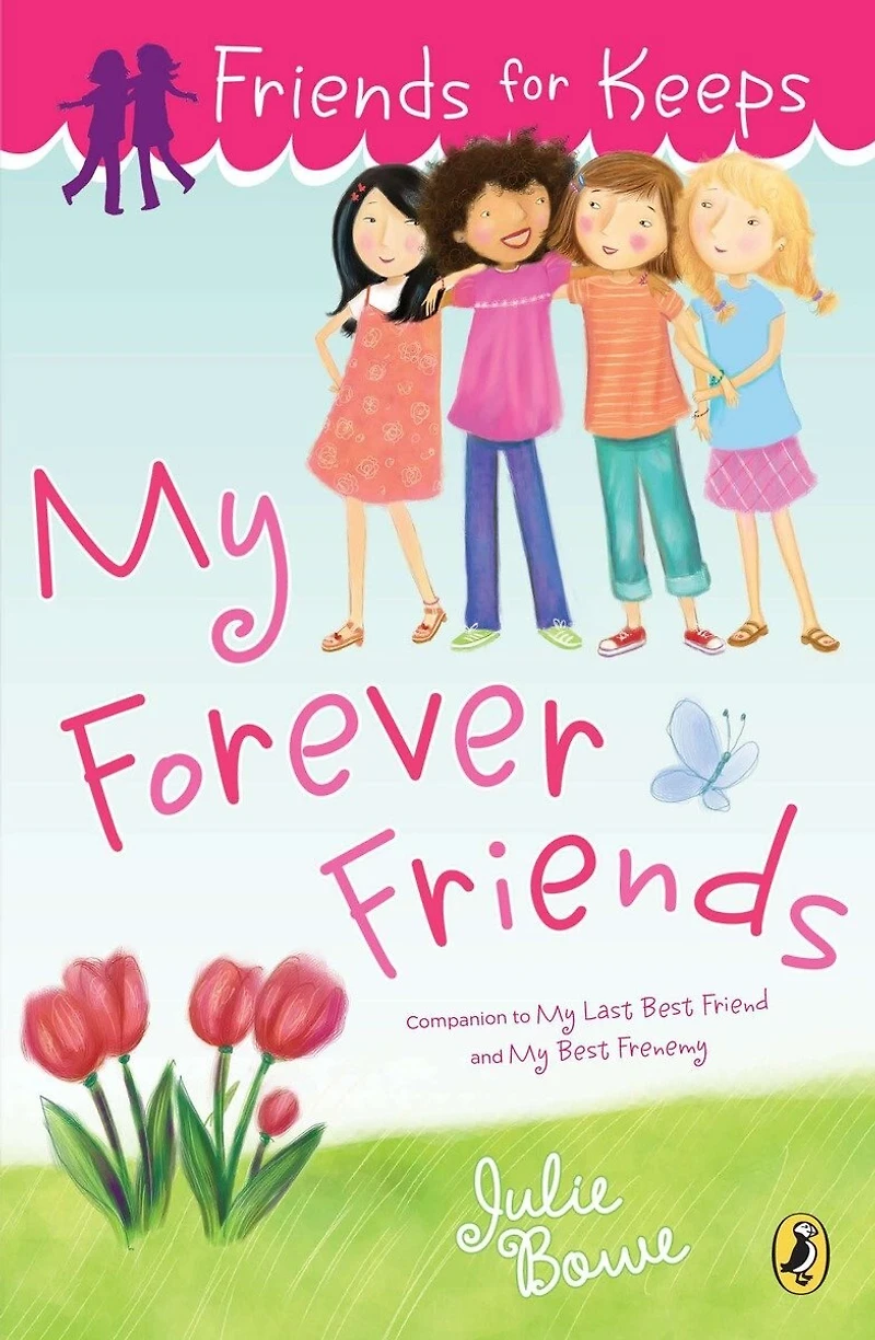 Friends for Keeps: My Forever