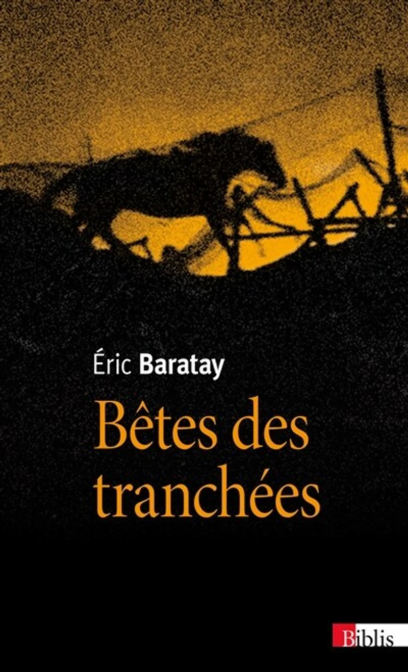 Bêtes des tranchées: vécus oubliés