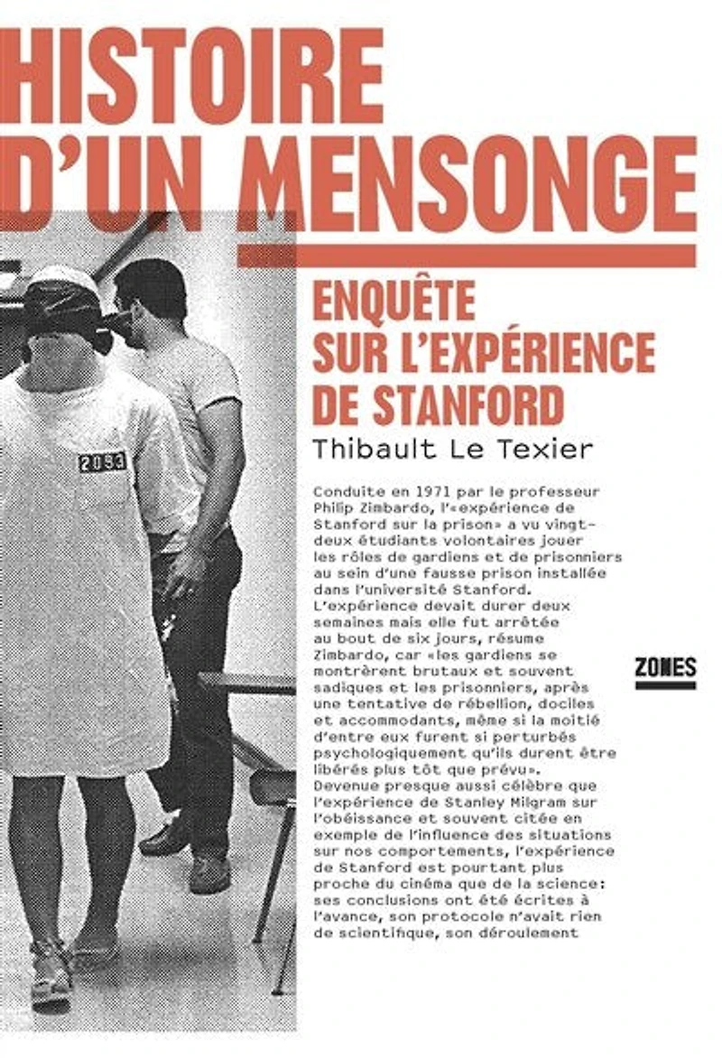 Histoire d'un mensonge: enquête sur l'expérience de Stanford