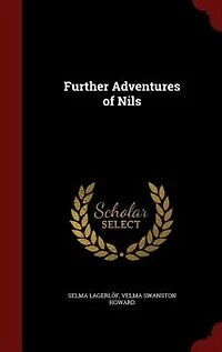 Further Adventures of Nils