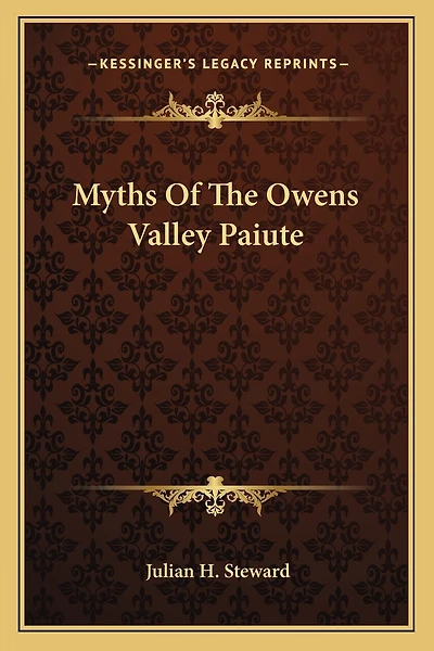 Myths of the Owens Valley Paiute