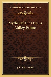 Myths of the Owens Valley Paiute