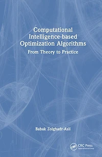 Computational Intelligence-based Optimization Algorithms: From Theory to Practice