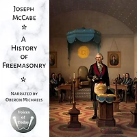 A History of Freemasonry: the Story its Relations with Satan and Popes