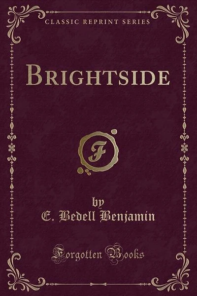 Brightside (Classic Reprint)