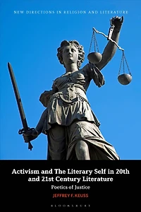 Activism and the Literary Self 20th- 21st-Century Literature: Poetics of Justice
