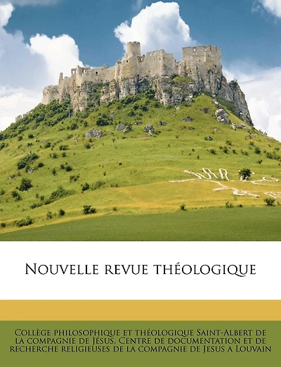 Nouvelle Revue Théologique Volume 09