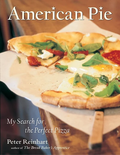 American Pie: My Search For The Perfect Pizza