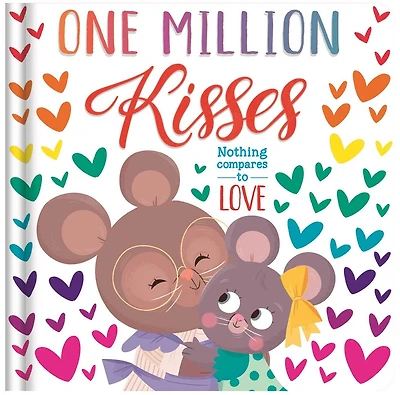 One Million Kisses: Padded Board Book