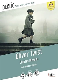 Oliver Twist: texte abrégé et dossier
