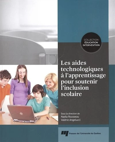 Les aides technologiques à l'apprentissage pour soutenir l'inclusion scolaire