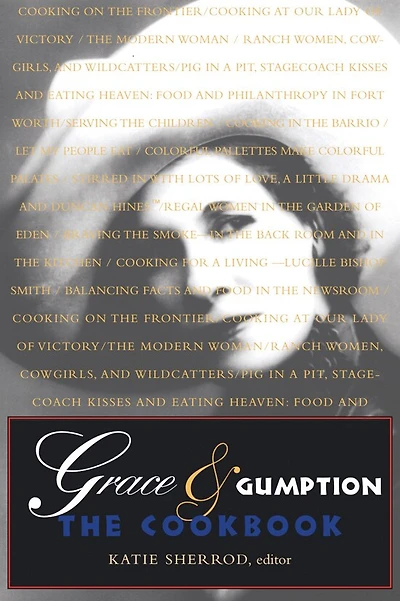 Grace & Gumption: The Cookbook