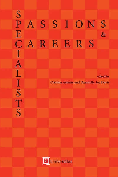 Specialists: Passions and Careers