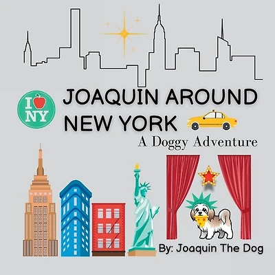 Joaquin Around New York: A Doggy Adventure