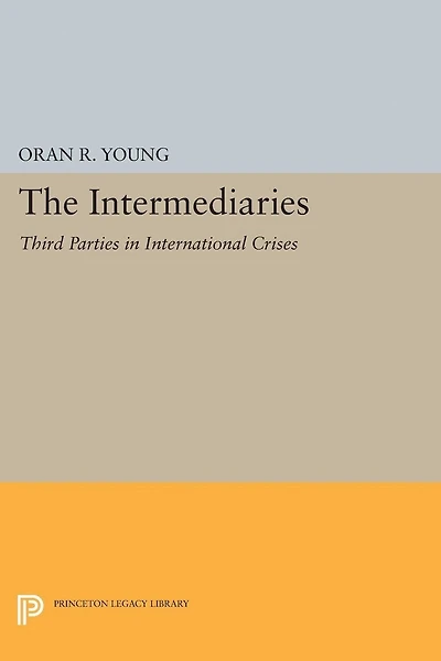 The Intermediaries: Third Parties International Crises