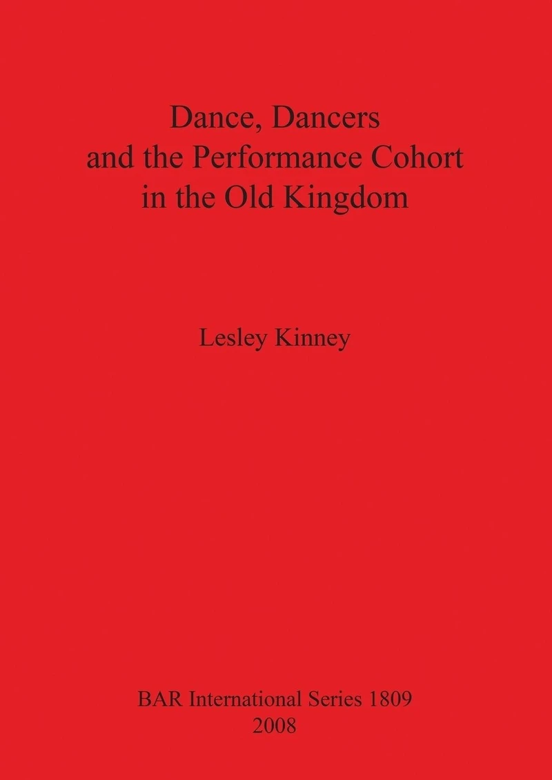 Dance, Dancers and the Performance Cohort in the Old Kingdom Bar Is1809