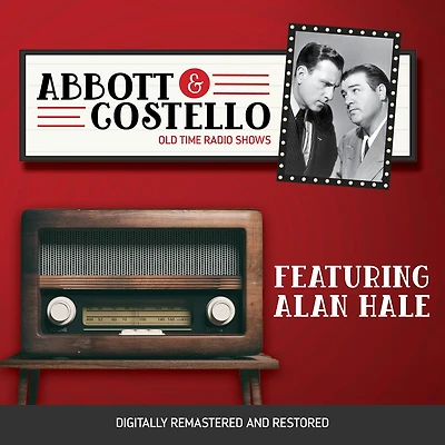 Abbott and Costello: Featuring Alan Hale